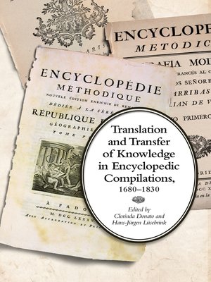 cover image of Translation and Transfer of Knowledge in Encyclopedic Compilations, 1680–1830